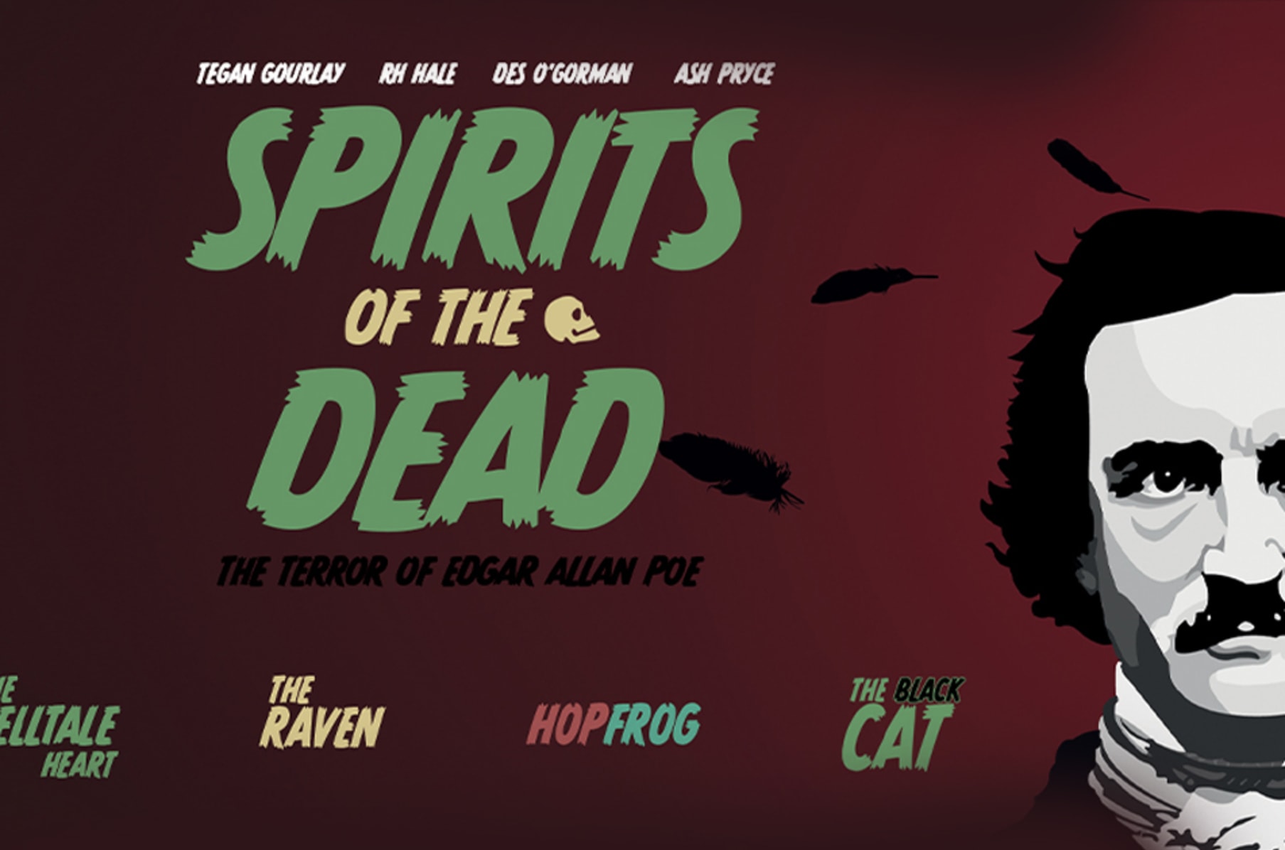 Spirits Of The Dead Edgar Allan Poe At The Fringe Indiegogo