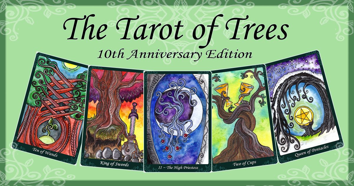 The Tarot Of Trees 4th Edition By Dana Driscoll Indiegogo